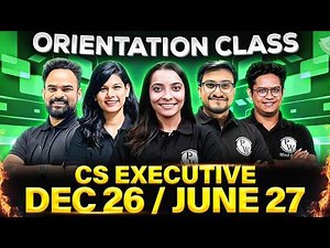 LIVE ORIENTATION🔴| CS Exe DEC 2026 / JUNE 2027 Batch✅