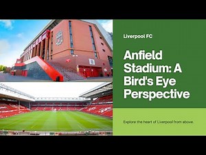 Explore Anfield Stadium | Virtual Tour of Liverpool FC's Legendary Home