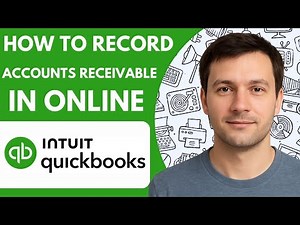 How to Record Accounts Receivable in Quickbooks Online Full 2026 Guide