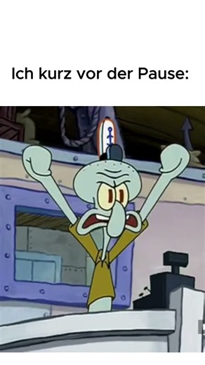 Ich 5 Minuten vor der Pause 💀 | SpongeBob