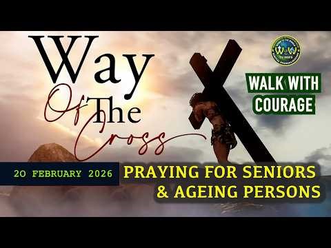 WAY OF THE CROSS | FOR SENIOR MEMBERS | STATIONS OF THE CROSS | 20 FEBRUARY 2026 #stationsofthecross