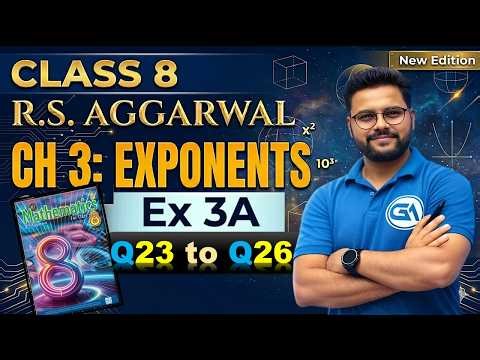 🔥🔥Class 8 RS Aggarwal New Edition | Chapter 3 Exponents | Ex 3A Q23 to Q26