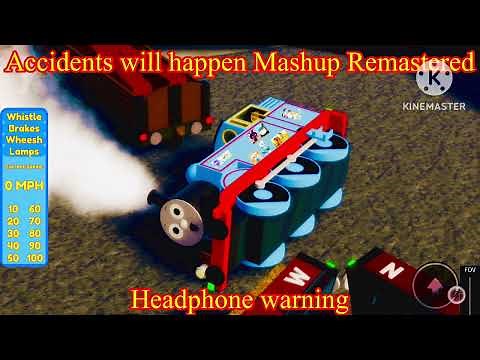 Accidents will happen Mashup Remastered (Free to use) (fixed)