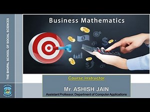 Subject - Mathematics, Topic - Introduction of Business Mathematics