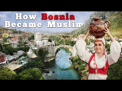 How Bosnia Became Muslim