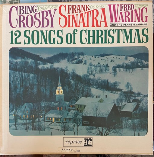 Bing Crosby, Frank Sinatra, Fred Waring And The Pennsylvanians - 12 Songs Of Christmas