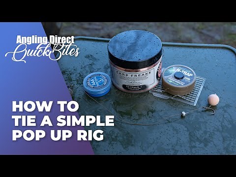 How To Tie A Simple Pop Up Rig – Carp Fishing Quickbite