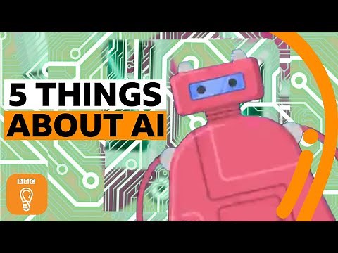5 things you really need to know about AI | BBC Ideas