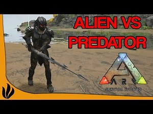 ARK: Survival Evolved FR - ALIEN VS PREDATOR ! | Vision Thermique & Invisibilité !