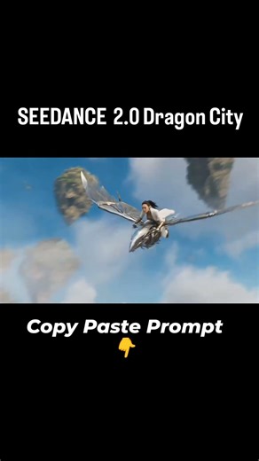 Dragon City Fy in Sky on Dragon Seedance 2.0 Copy Paste Prompt Gadget Gyani