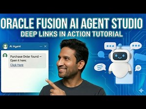 Oracle Fusion AI Agent Studio Deep Links in Action Tutorial (Hands On Demo) By Siva Koya