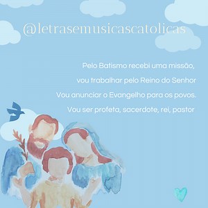 Pelo Batismo recebi uma missão