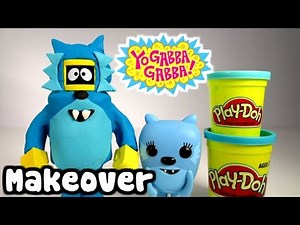 YO GABBA GABBA Plex Play-Doh MAKEOVER As Toodee