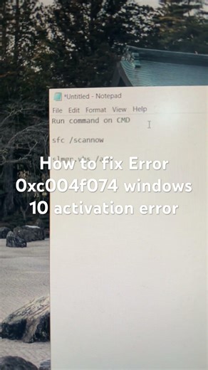 How to fix Error 0xc004f074 windows 10 activation error