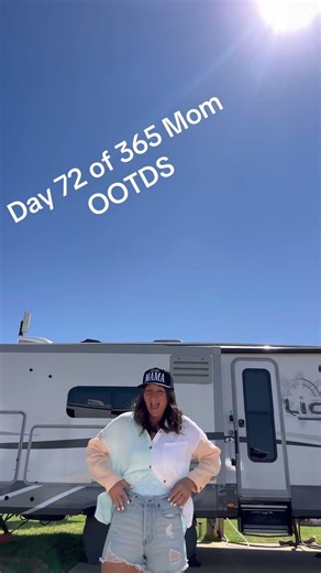 Day 72 of 365 realistic OOTDS as a mom living fulltime in a RV! #sahm #workingmom #ootd #rv #camper