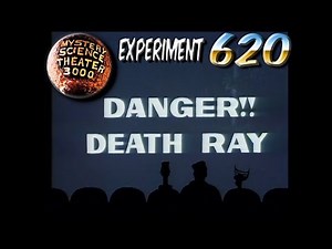 MST3K - S06E20 - Danger!! Death Ray [HD]