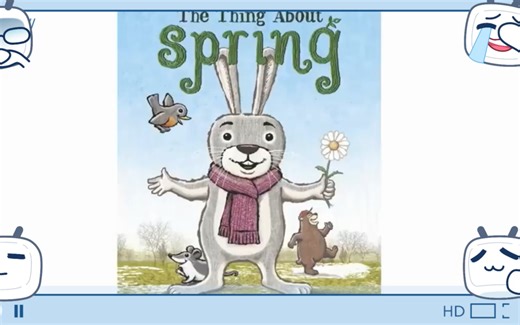 关于春天的书 The things about spring 正是一年好时节，东风随春归，发我枝上花