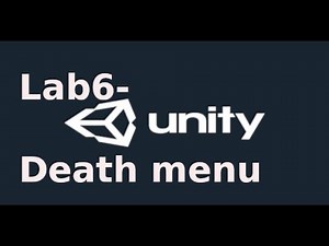Game 3D với Unity - Lab6 - Xây dựng Death Menu trong Game 3D