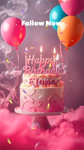 Happy Birthday Ejona 🎂 . Follow Birthday Wishes Happy birthday Song🎂🎶 #HappyBirthdayWishes | Birthday Wishes