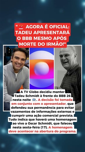 🚨 TADEU APRESENTARÁ O #BBB26 HOJE! E deve homenagear Oscar ao vivo 📺🖤