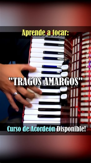 "Tragos amargos" Acordeon de teclas #ramonayala #tragosamargos #acordeondeteclas #tutorial | Aprende acordeon de teclas