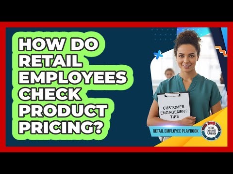 How Do Retail Employees Check Product Pricing?