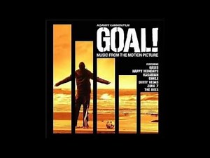 Goal! The Dream Begins Soundtrack - Dirty Vegas - Human Love
