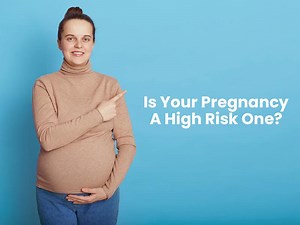 Is Your Pregnancy High-Risk? Here’s What You Need To Know