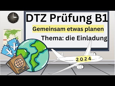 DTZ B1, zusammen etwas planen, DTZ Prüfung B1, Teil 3 Sprechen