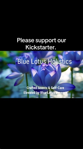 Support Blue Lotus Holistics on Kickstarter