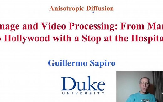 【杜克大学课程-图像视频处理：从火星到好莱坞以及医学应用】【中文CC字幕】