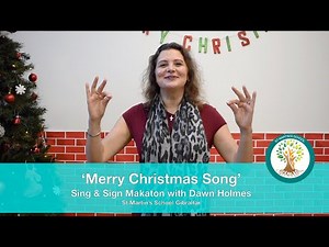 ‘Merry Christmas Song' - Sing & Sign Makaton with Dawn Holmes