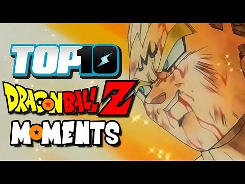 Top 10 Dragon Ball Z Moments!