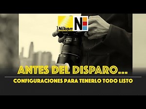 Configuración antes de disparar