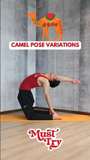 Camel Pose: Easy Variations For Beginners To Advanced