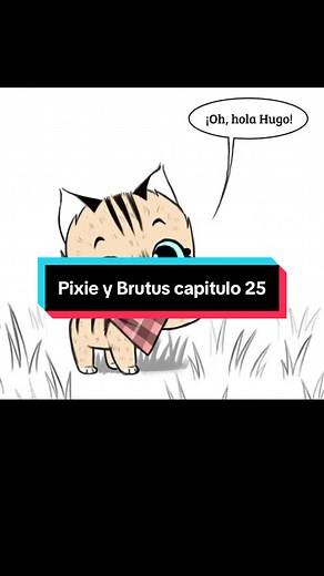 Pixie y Brutus: Capítulo 25 con Hugo