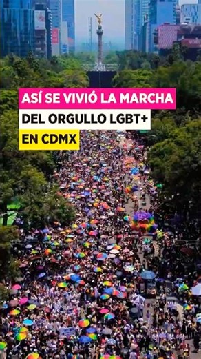 This Is How the LGBT+ Pride March Was Experienced in Mexico City