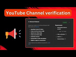 how to youtube channel verification Advanced features Enabled