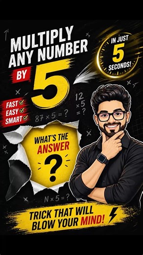 Multiply Any Number by 5 in 1 Second ⚡ | Fast Math Trick #shorts