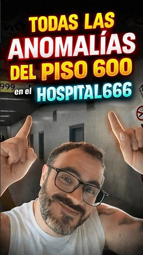 ALL the ANOMALIES of FLOOR 600 in HOSPITAL 666 😱