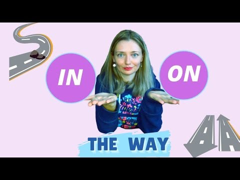 ON the way VS IN the way - Do you know the difference? 👣