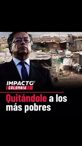 2.9K views · 225 reactions |  AHORRANDO EN COMIDA | Luego de acabar con Mi Casa Ya, Petro acabó con el programa Hambre Cero. Evidentemente su gobierno busca apretarse el cinturón, pero no con los excesos de sus funcionarios, sino a costa de las necesidades de los más pobres. ¿La idea no era imponer impuestos a los 4.000 más ricos de Colombia y poner a vivir sabroso a los nadies? | Impacto 24/7 | Facebook