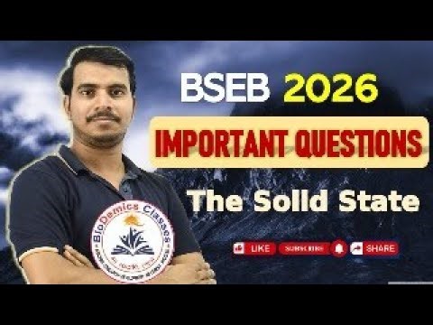 Bihar Board Class 12 Chemistry SOLID STATE PYQ Secrets Revealed