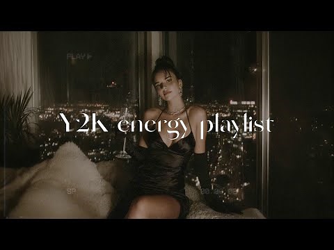 Y2K energy playlist 🌟 songs that make you feel iconic & unstoppable