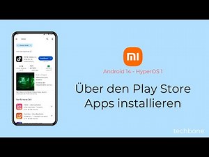 Über den Play Store Apps installieren - Xiaomi [Android 14 - HyperOS 1]