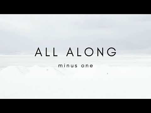 All Along | Minus one with Lyrics