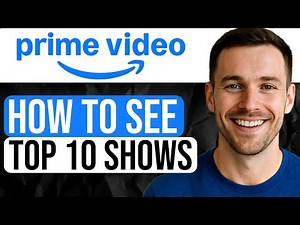 How to See Top 10 TV Shows and Movies on Amazon Prime Video (Step-by-Step Tutorial) 2025