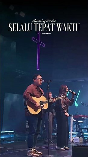 Selalu Tepat Waktu - JCC Worship (Moment of Worship)