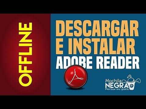 Adobe Reader offline - Cómo descargar e instalar