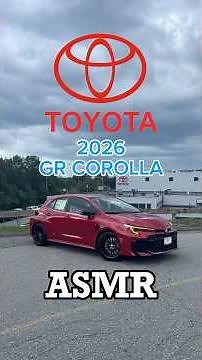 2026 Toyota GR Corolla ASMR!